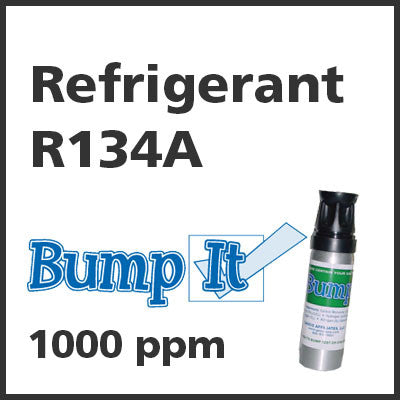 Refrigerant R134A Bump-It Gas - 1000 PPM